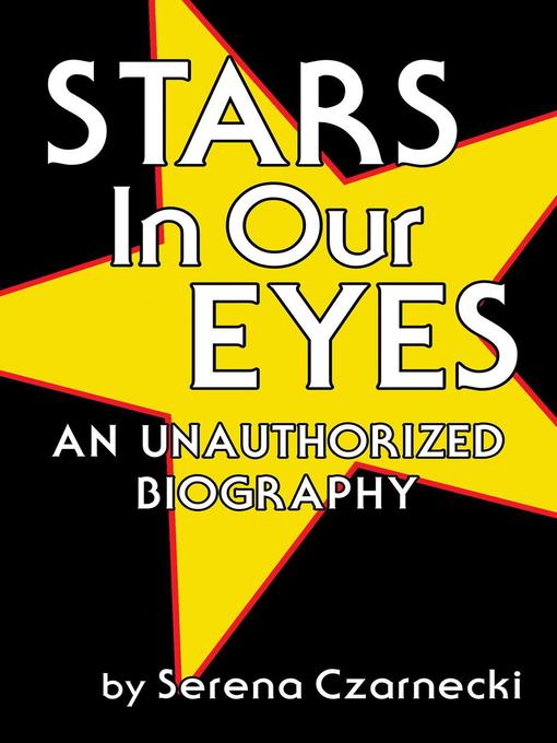Title details for Stars In Our Eyes by Serena Czarnecki - Wait list